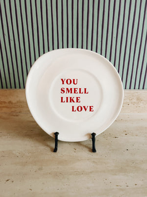 Ceramic serving plate 'You smell like love'